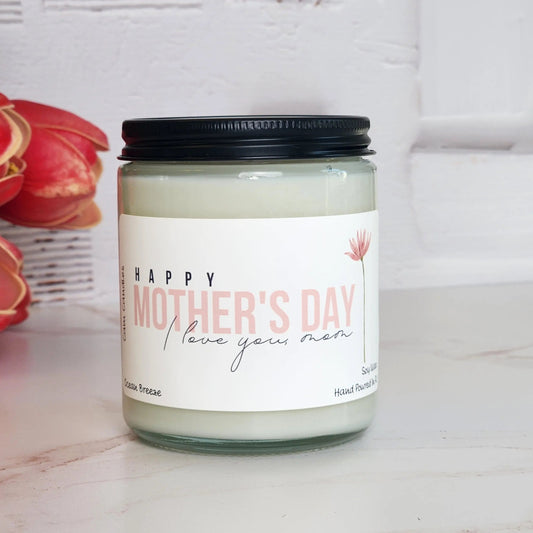 Happy Mother's Day Soy Candle Cam Candles And Co.