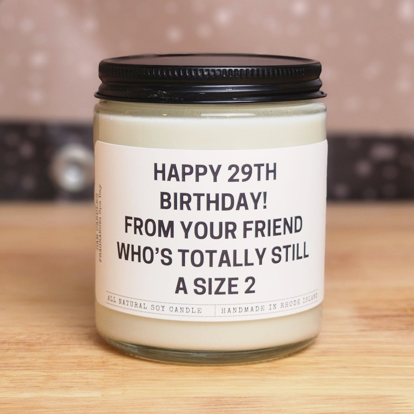 Happy 29th Birthday.. - Soy Candle