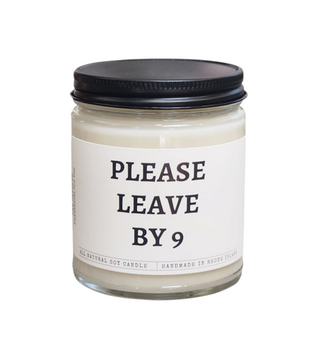 Please Leave By 9