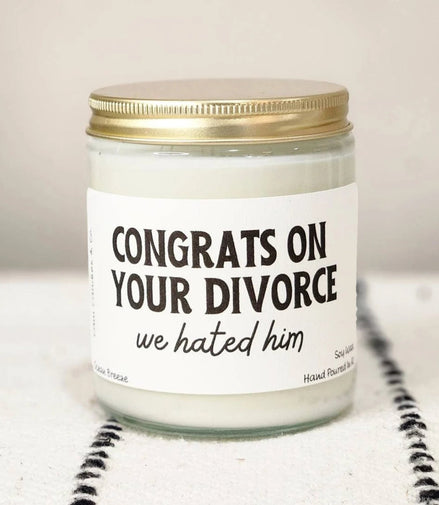 Congrats On Your Divorce...