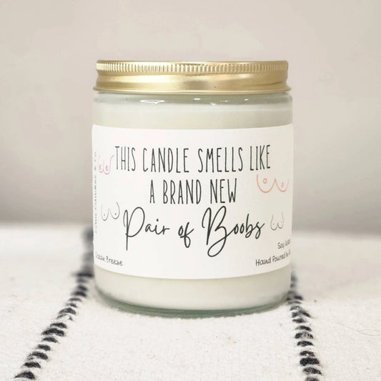 Smells Like A Brand New Pair Of Boobs