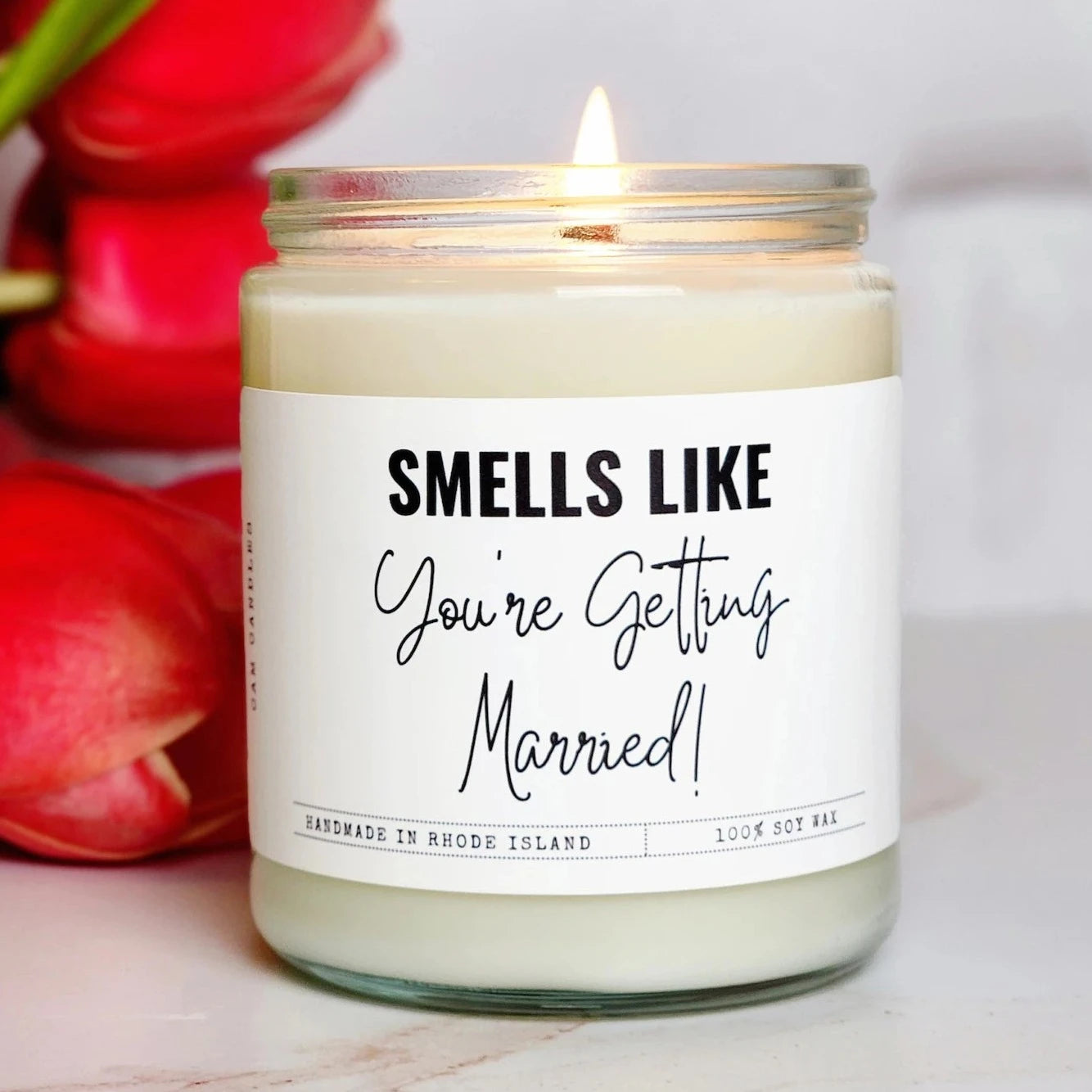 Smells Like You're Getting Married Soy Candle