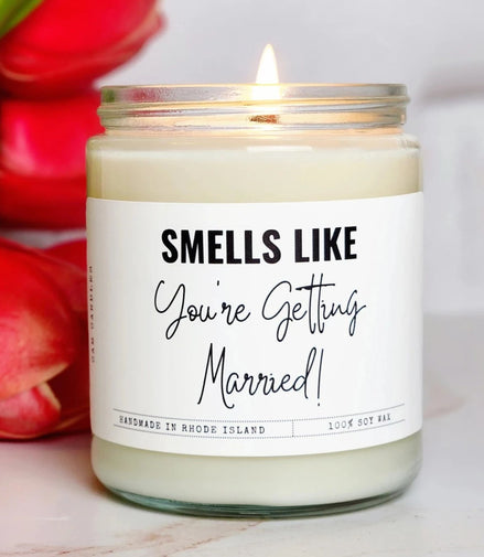 Smells Like You're Getting Married Soy Candle