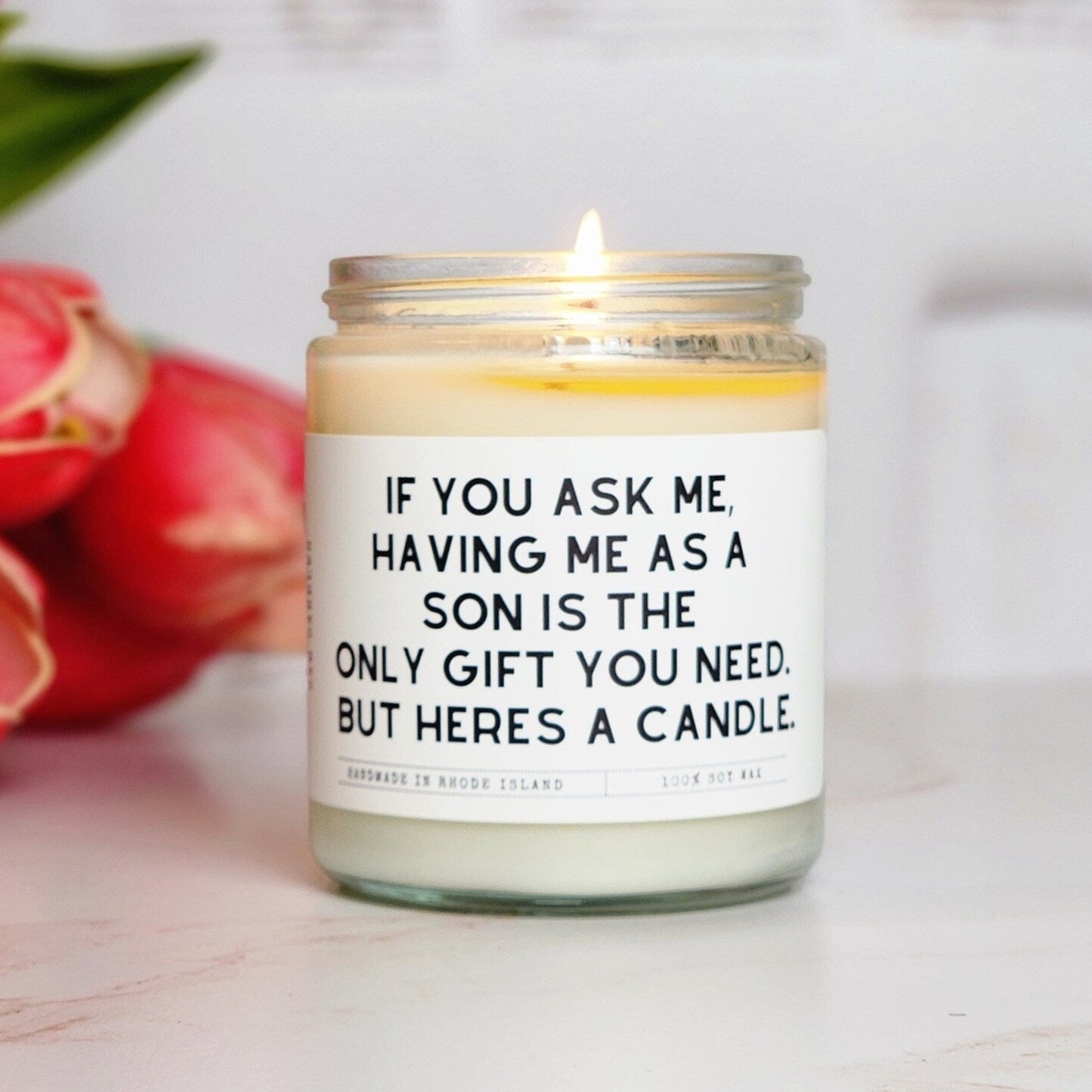 Having Me As A Son Is The Only Gift You Need