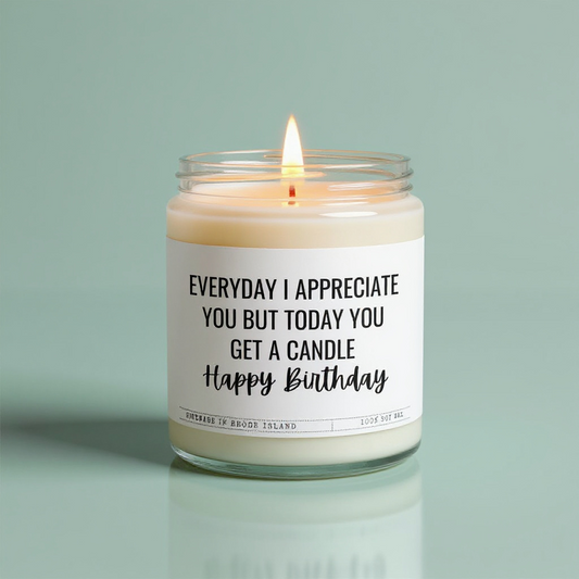 Everyday I Appreciate You...
