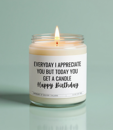 Everyday I Appreciate You...