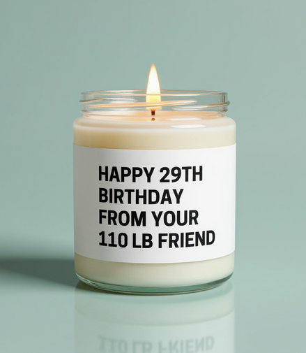 Happy 29th Birthday.. - Soy Candle