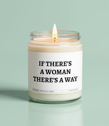 If There's A Woman There's A Way